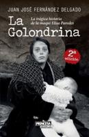 La Golondrina: La trágica historia de la maqui Elisa Paredes