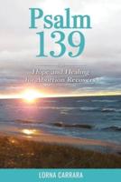 Psalm 139 Hope and Healing for Abortion Recovery