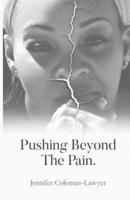 Pushing Beyond the Pain