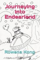 Journeying into Endearland