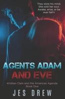 Agents Adam and Eve