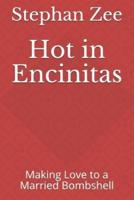 Hot in Encinitas