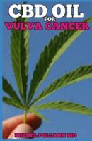 CBD Oil for Vulva Cancer