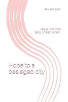 Hope to a Besieged City