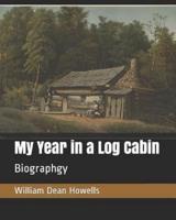 My Year in a Log Cabin