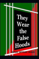 They Wear the False Hoods: Contemporary Poetic Commentary