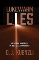 Lukewarm Lies