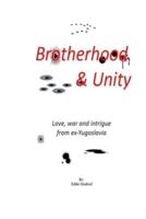 Brotherhood & Unity