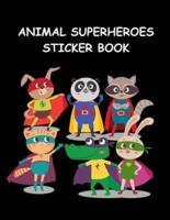 Animal SuperHeroes Sticker Book
