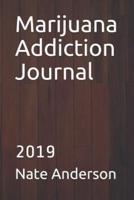 Marijuana Addiction Journal