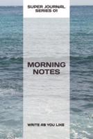 Morning Notes (100 Pages)