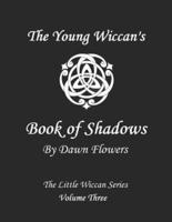 The Young Wiccan's Book of Shadows
