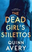 The Dead Girl's Stilettos