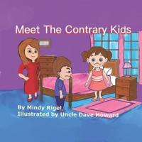 Meet the Contrary Kids