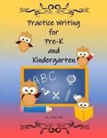 Practice Writing for Pre-K and Kindergarten