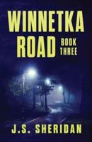 Winnetka Road (Book 3)