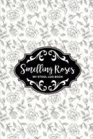 Smelling Roses My Stool Log Book