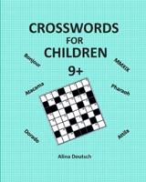 Crosswords for Children 9+