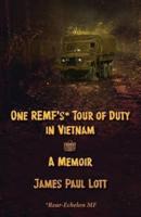 One REMF's Tour of Duty in Vietnam