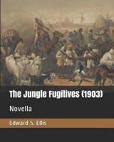 The Jungle Fugitives (1903)
