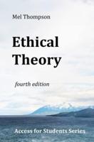 Ethical Theory: Access for Students Series