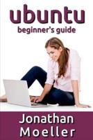 The Ubuntu Beginner's Guide