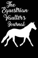 The Equestrian Vaulter's Journal
