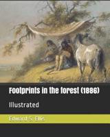 Footprints in the Forest (1886)