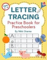 Letter Tracing Practice Book for Preschoolers
