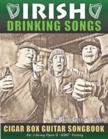Irish Drinking Songs Cigar Box Guitar Songbook