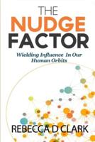 The Nudge Factor