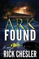 ARK FOUND: An Omega Files Adventure