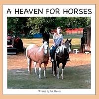 A Heaven for Horses
