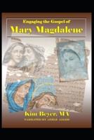 Engaging the Gospel of Mary Magdalene