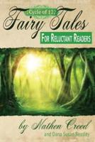 Cycle of 12 Fairy Tales for Reluctant Readers