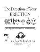 The Direction of YOUR ERECTION