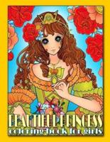 Beautiful Princess: Coloring Book for Girls