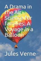 A Drama in the Air Science for Families