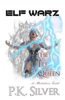 Elf Warz - The Elf Queen