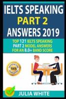 Ielts Speaking Part 2 Answers 2019