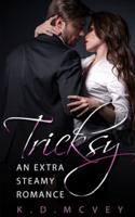 Tricksy's Extra Steamy Romance