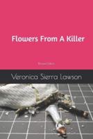 Flowers From A Killer
