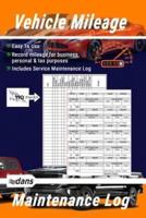 Vehicle Mileage and Maintenance Log Book