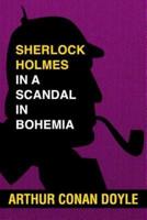 Sherlock Holmes in a Scandal in Bohemia