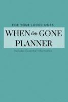 I'm Dead Now What To Do When I'm Gone Book Planner - What My Family Should Know