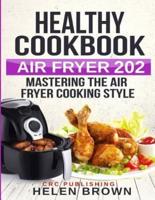 Healthy Cookbook AIR FRYER 202
