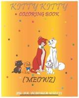 Kitty Kitty Coloring Book