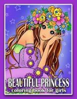 Beautiful Princess Coloring Book for Girls: Coloring Book for Adults and Kids