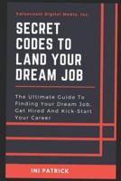 Secret Codes to Land Your Dream Job