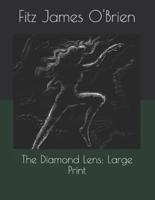 The Diamond Lens